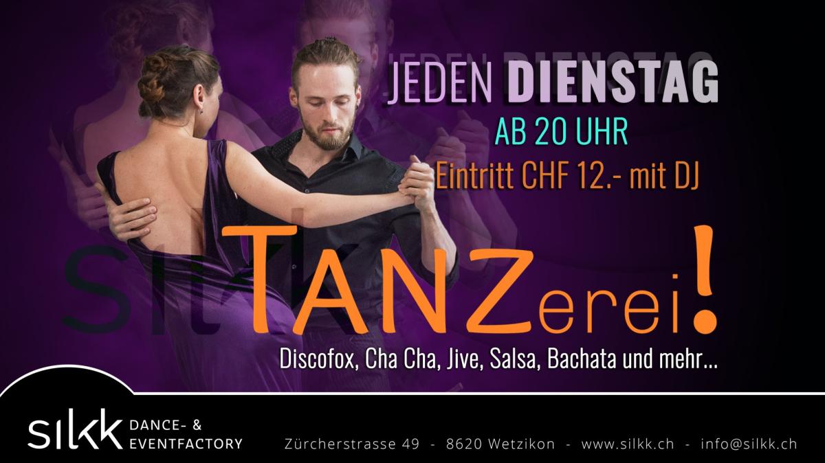 Silkk | Dance & Eventfactory TANZerei! die Dienstagstanzparty