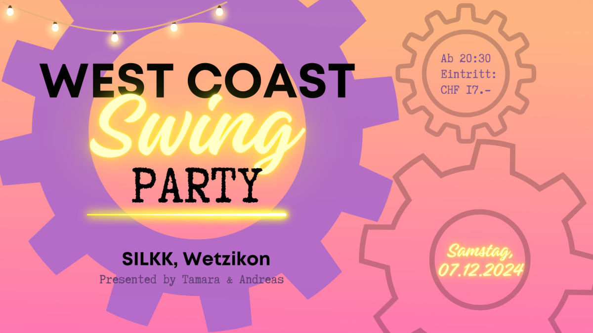 Silkk | Dance & Eventfactory WEST COAST SWING Party die Vierte💜🧡