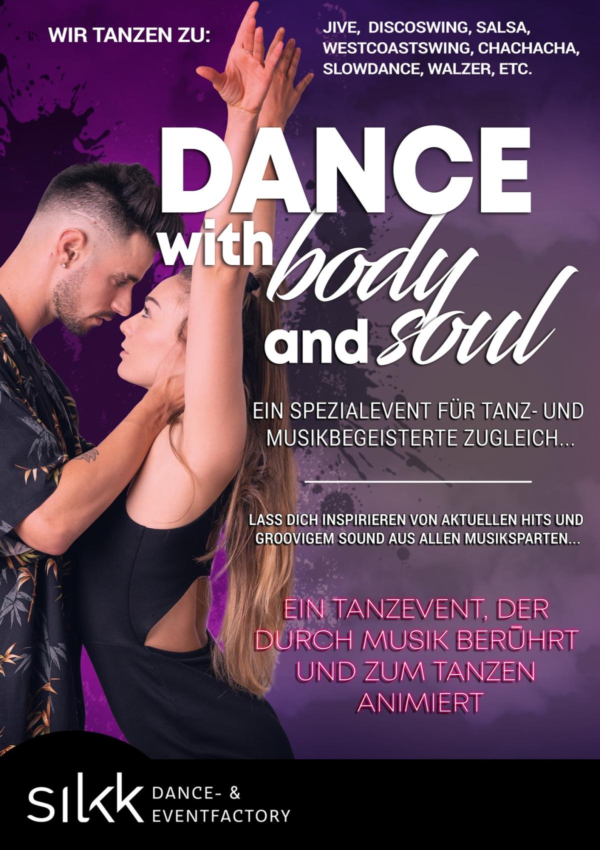 Silkk | Dance & Eventfactory Dance with Body & Soul mit DJ Pete