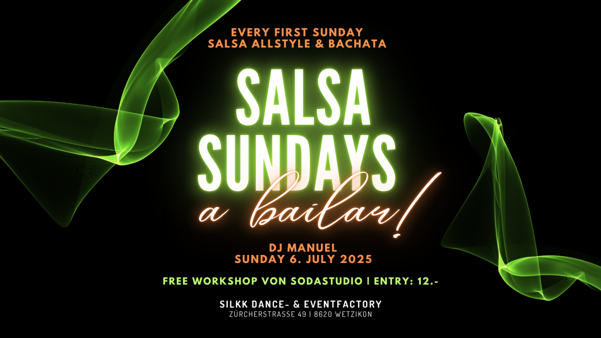 Silkk | Dance & Eventfactory Salsa Sundays - Mit gratis Workshop