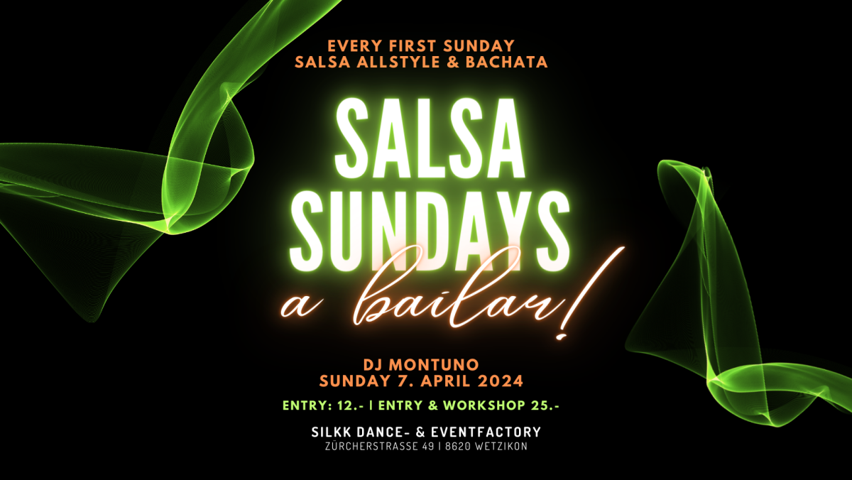 Silkk | Dance & Eventfactory SALSA SUNDAYS – a bailar!