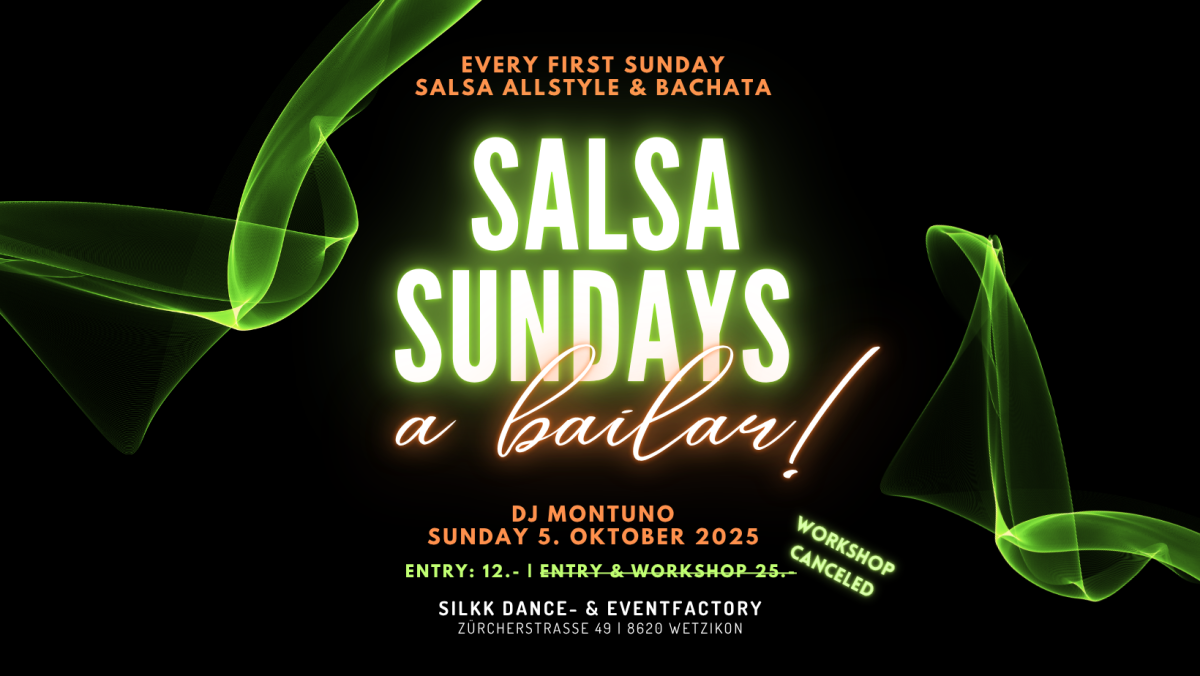 Silkk | Dance & Eventfactory - Salsa Sundays - Mit Workshop vor der Party