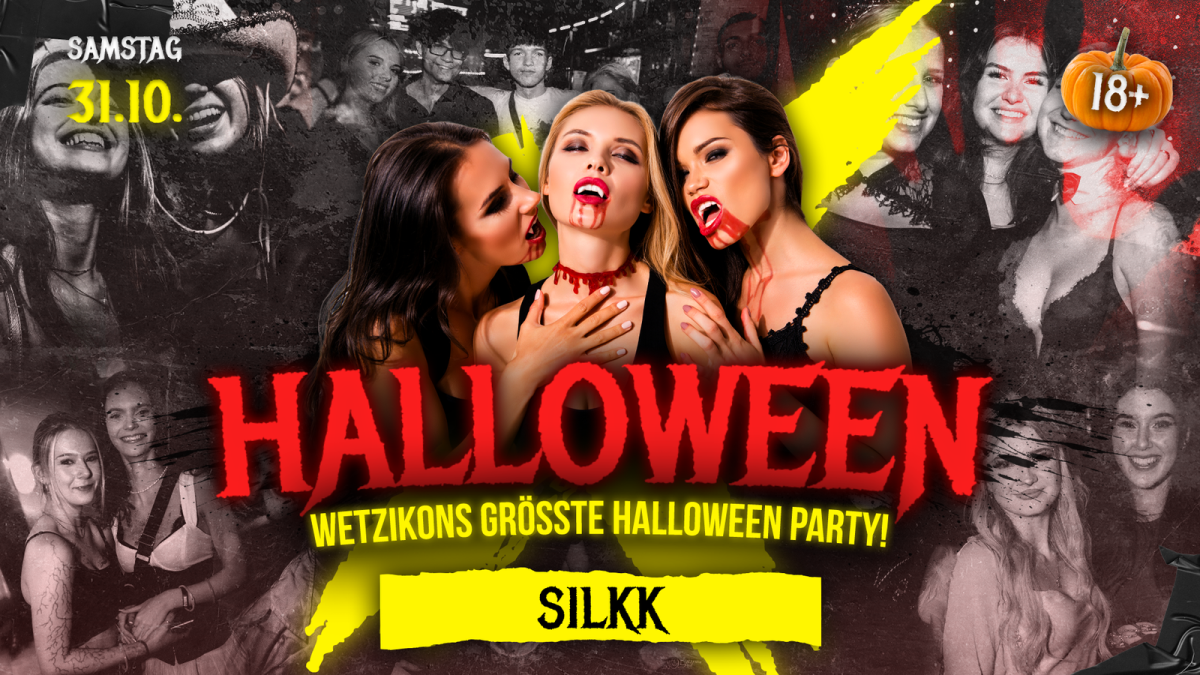Silkk | Dance & Eventfactory - WETZIKONS GRÖßTE HALLOWEEN PARTY